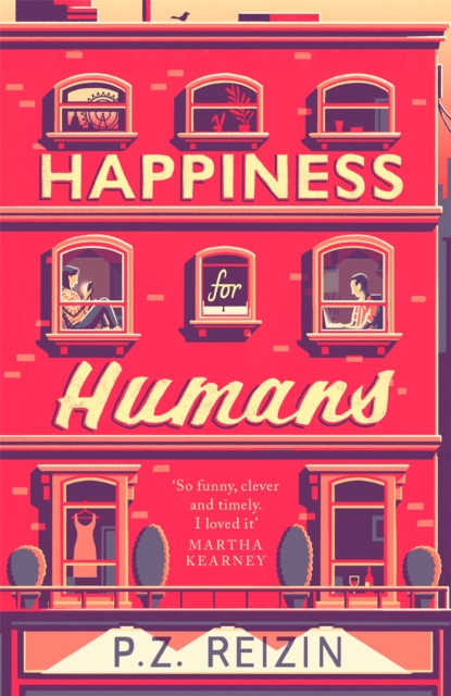 Happiness for Humans : the quirky romantic comedy for anyone looking for their soulmate, Hardback Book