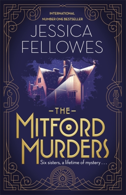 The Mitford Murders : Nancy Mitford and the murder of Florence Nightgale Shore, Hardback Book