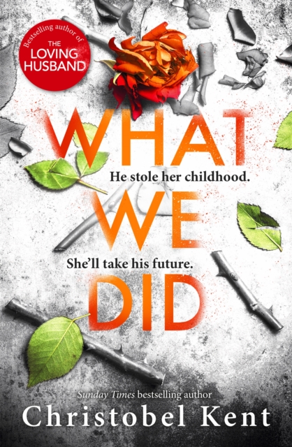 What We Did : A gripping, compelling psychological thriller with a nail-biting twist, Hardback Book