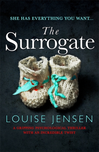 The Surrogate : A gripping psychological thriller with an incredible twist, Paperback / softback Book