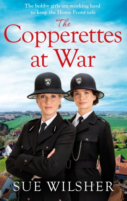 The Copperettes at War : A heart-warming First World War saga about love, loss and friendship, Paperback / softback Book