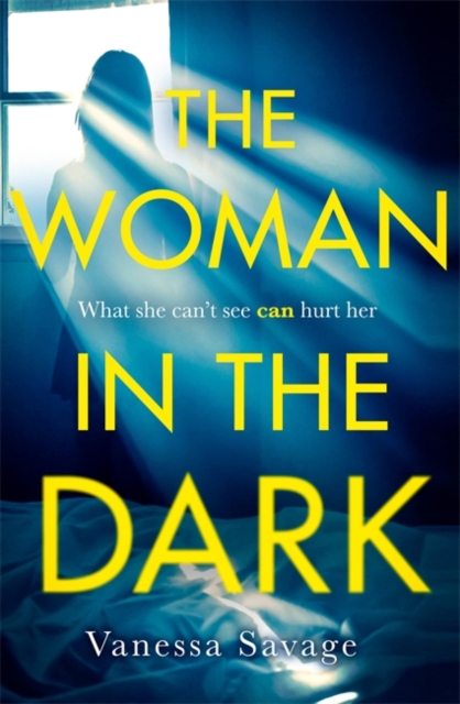 The Woman in the Dark : A haunting, addictive thriller that you won't be able to put down, Hardback Book
