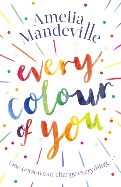 Every Colour of You : The gorgeous, heart-warming love story readers can't stop talking about, EPUB eBook