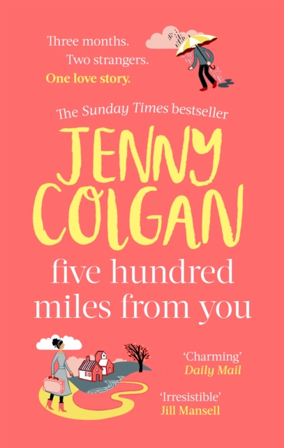 Five Hundred Miles From You : the most joyful, life-affirming novel of the year, Paperback / softback Book