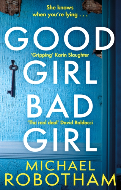 Good Girl, Bad Girl : Discover the gripping, thrilling crime series, Paperback / softback Book