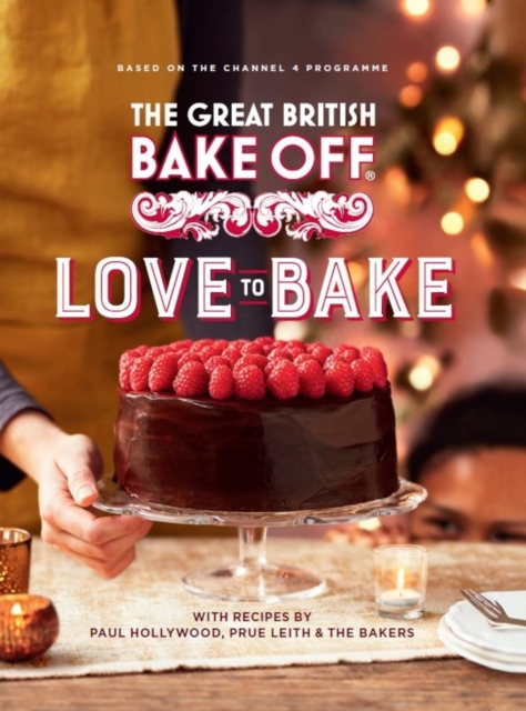 The Great British Bake Off: Love to Bake, EPUB eBook