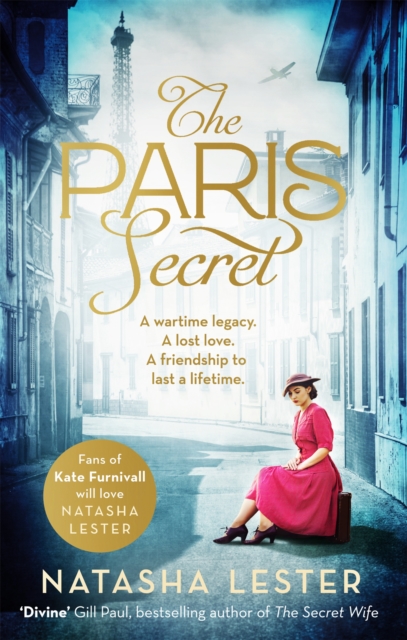The Paris Secret : An epic and heartbreaking love story set during World War Two, EPUB eBook