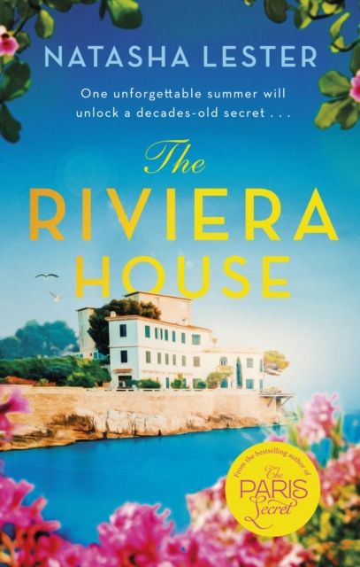 The Riviera House : a breathtaking and escapist historical romance set on the French Riviera - the perfect summer read, Paperback / softback Book