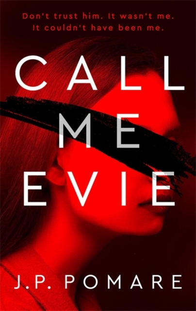Call Me Evie : The Australian Bestseller with a jaw-dropping twist, Hardback Book