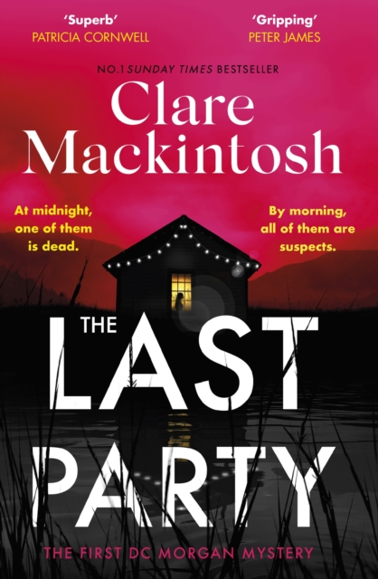 The Last Party : The twisty new mystery from the Sunday Times bestseller, Hardback Book
