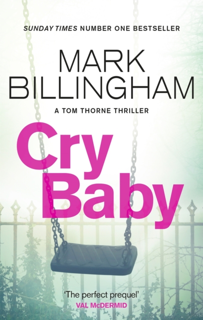Cry Baby : The Sunday Times bestselling thriller that will have you on the edge of your seat, Paperback / softback Book