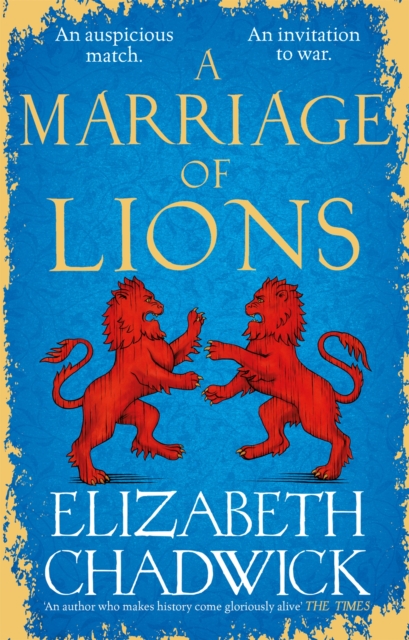 A Marriage of Lions : An auspicious match. An invitation to war., Paperback / softback Book