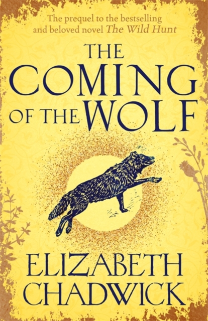 The Coming of the Wolf : The Wild Hunt series prequel, Hardback Book