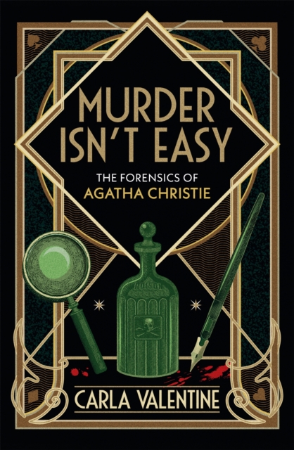 Murder Isn't Easy : The Forensics of Agatha Christie, Hardback Book