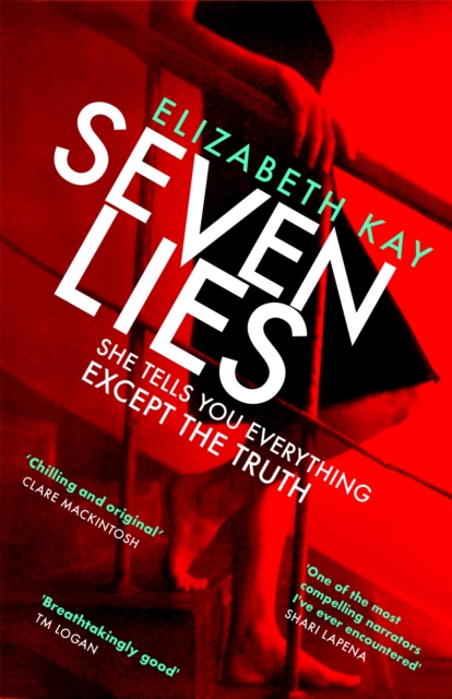 Seven Lies : Discover the addictive, sensational thriller, Paperback / softback Book