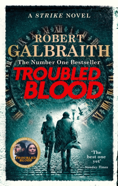 Troubled Blood : Winner of the Crime and Thriller British Book of the Year Award 2021, Paperback / softback Book