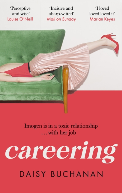 Careering : 'I loved loved loved it' Marian Keyes, Paperback / softback Book