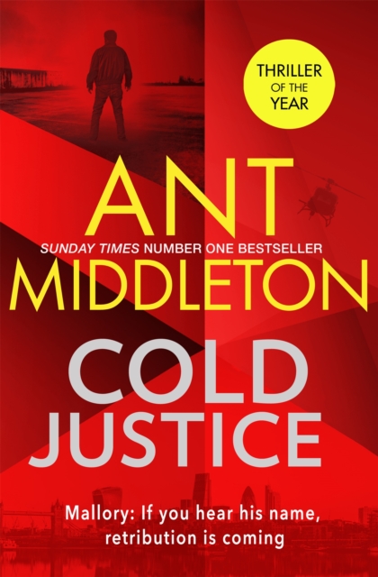 Cold Justice : The Sunday Times bestselling thriller, Hardback Book