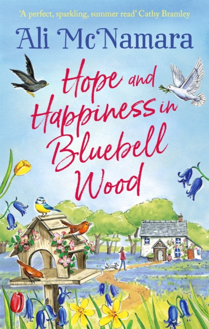Hope and Happiness in Bluebell Wood : the most uplifting and joyful read of the summer, Paperback / softback Book