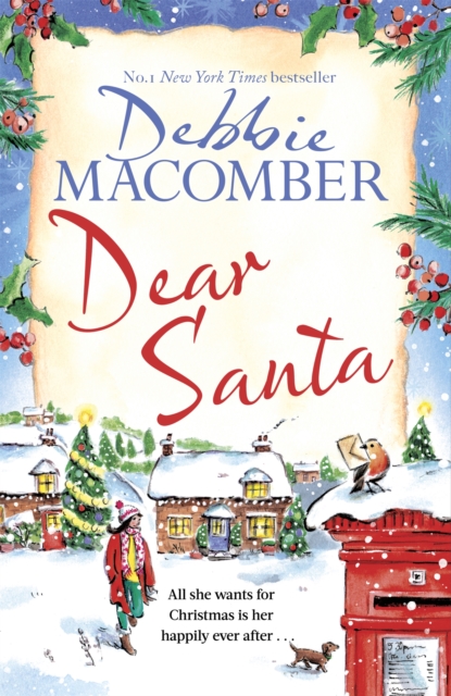 Dear Santa : Settle down this winter with a heart-warming romance - the perfect festive read, Hardback Book