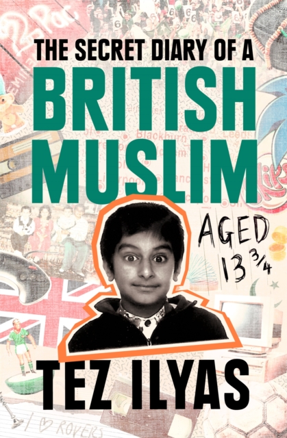 The Secret Diary of a British Muslim Aged 13 3/4, Hardback Book
