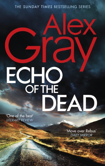 Echo of the Dead : The gripping 19th installment of the Sunday Times bestselling DSI Lorimer series, Paperback / softback Book