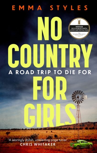 No Country for Girls : The most original, high-octane thriller of the year, Paperback / softback Book