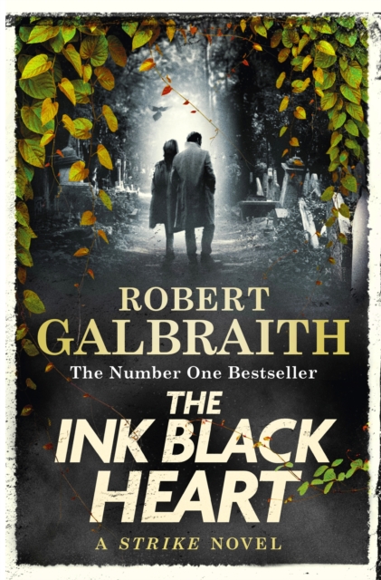 The Ink Black Heart : The Number One international bestseller (Strike 6), Paperback / softback Book
