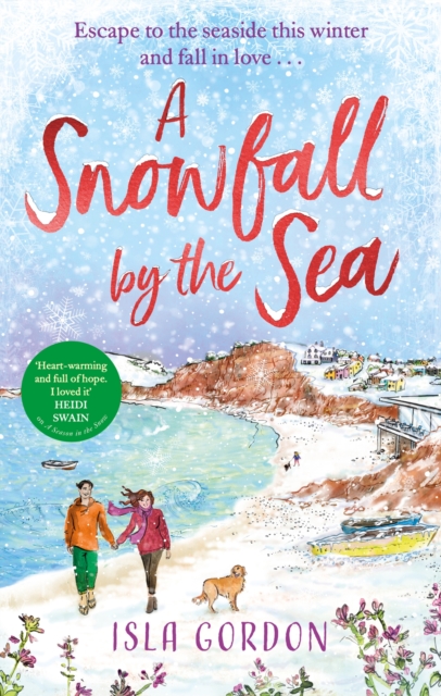 A Snowfall by the Sea : curl up with the most heart-warming festive romance you'll read this winter!, EPUB eBook
