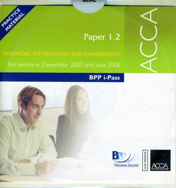 ACCA Paper 1.2 Financial Information for Management : i-Pass, CD-ROM Book