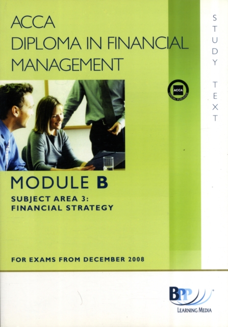 DipFM - Financial Strategy : Study Text, Paperback Book
