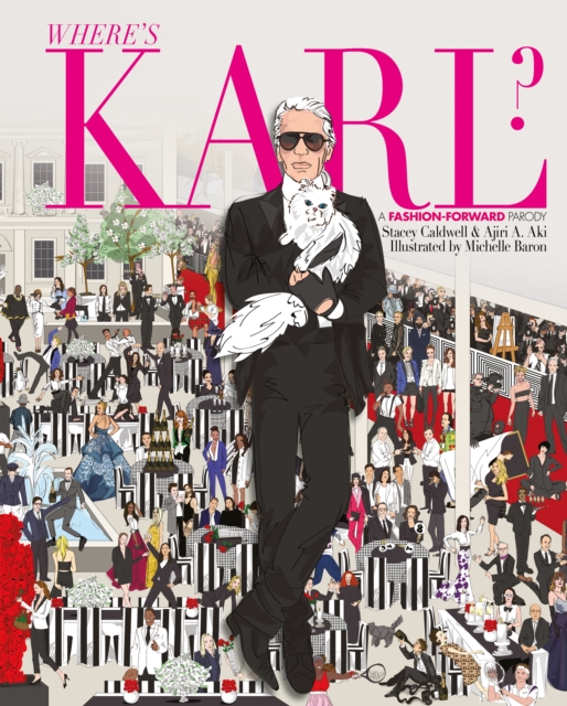 Where's Karl? : A Fashion Forward Parody, Hardback Book