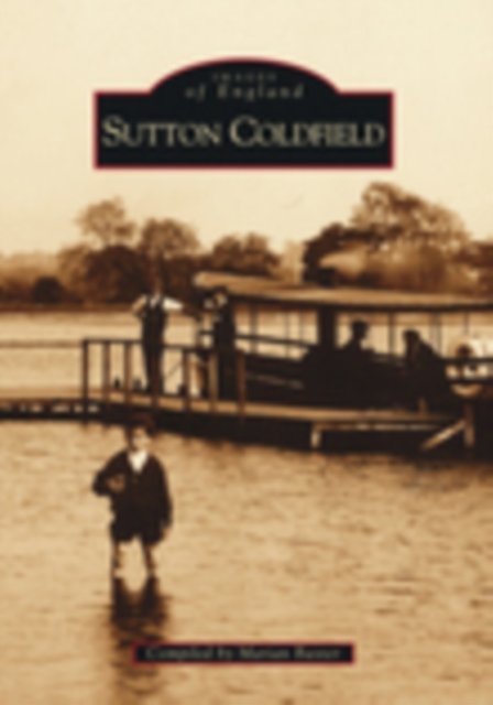 Sutton Coldfield, Paperback / softback Book