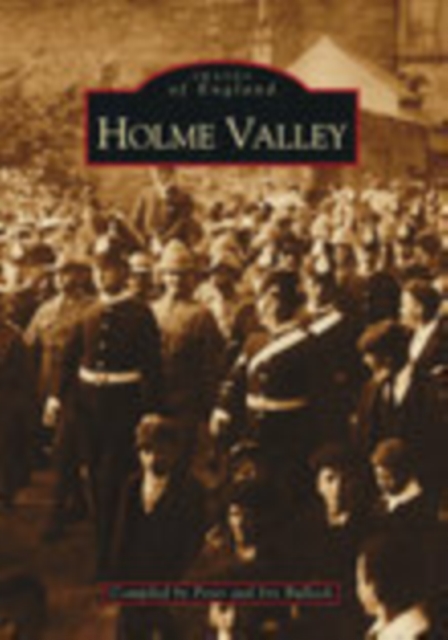 Holme Valley, Paperback / softback Book