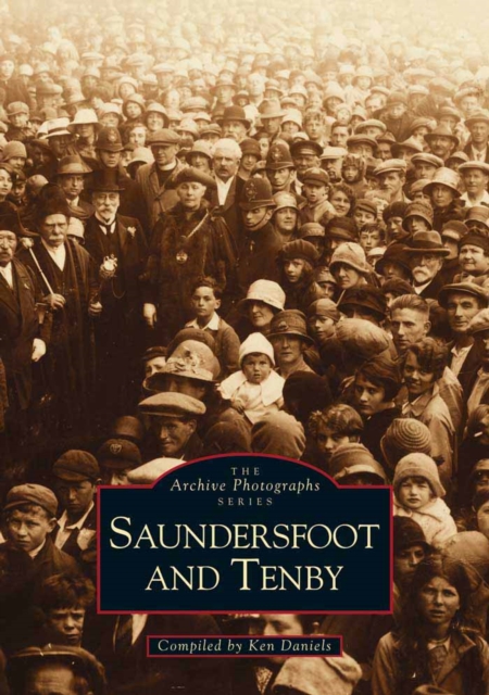 Tenby and Saundersfoot, Paperback / softback Book