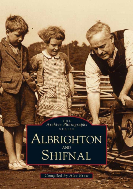 Albrighton and Shifnal, Hardback Book