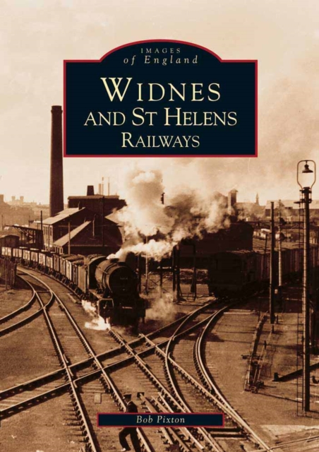 Widnes and St. Helens Railways, Paperback / softback Book