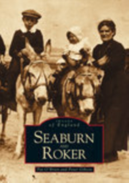Seaburn and Roker: Images of England, Paperback / softback Book