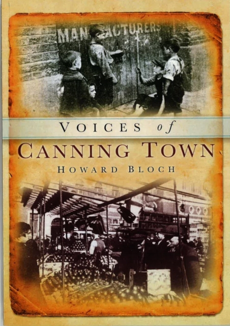 Canning Town Voices, Paperback / softback Book