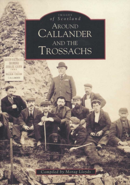 Around Callander and the Trossachs, Paperback / softback Book