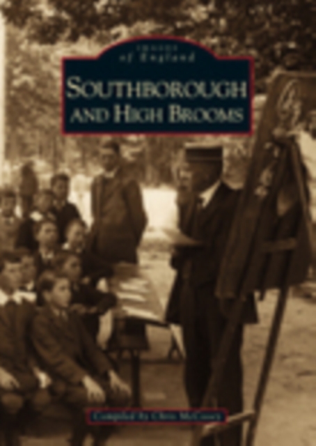 Southborough and High Brooms: Images of England, Paperback / softback Book