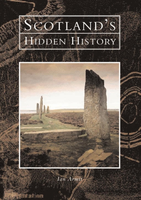 Scotland's Hidden History, Hardback Book