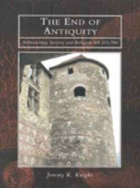 The End of Antiquity, Hardback Book