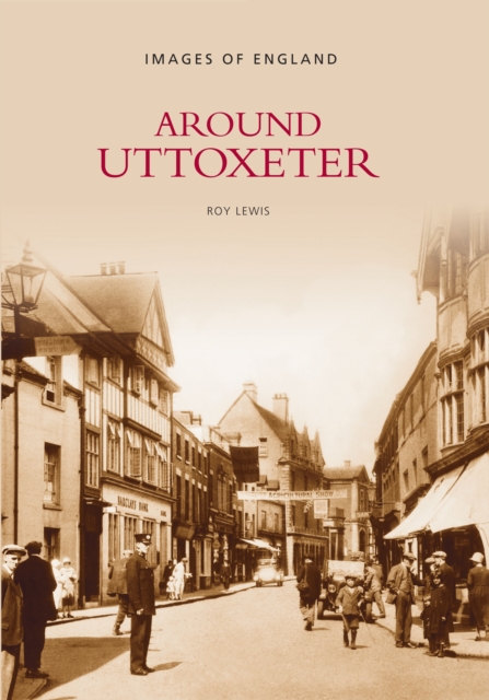 Around Uttoxeter, Paperback / softback Book