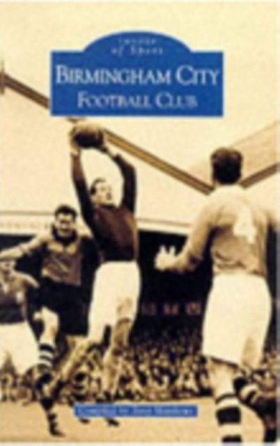 Birmingham City FC Images, Paperback / softback Book