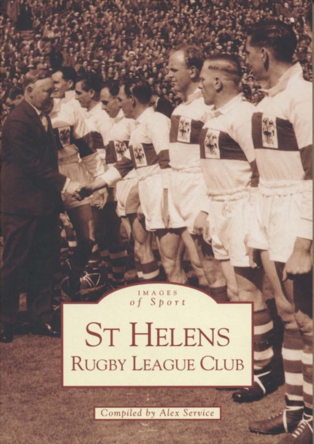 St Helens Rugby League Club, Paperback / softback Book
