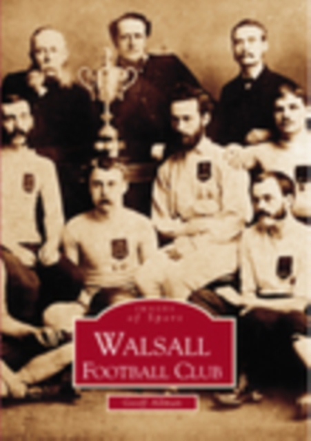 Walsall FC Images, Paperback / softback Book