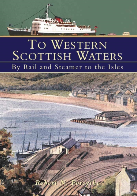 To Western Scottish Waters, Paperback / softback Book