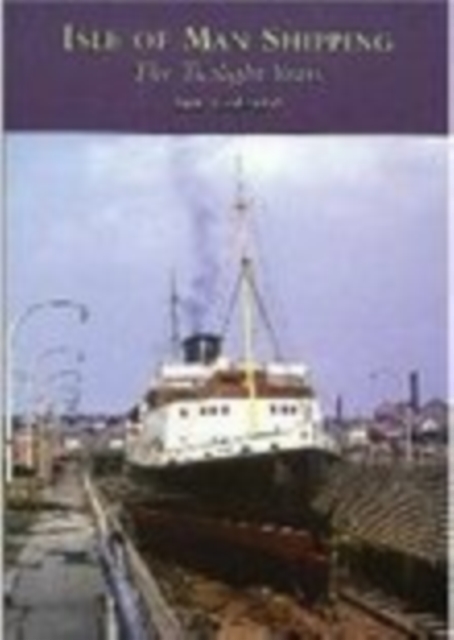 Isle of Man Shipping, Paperback / softback Book