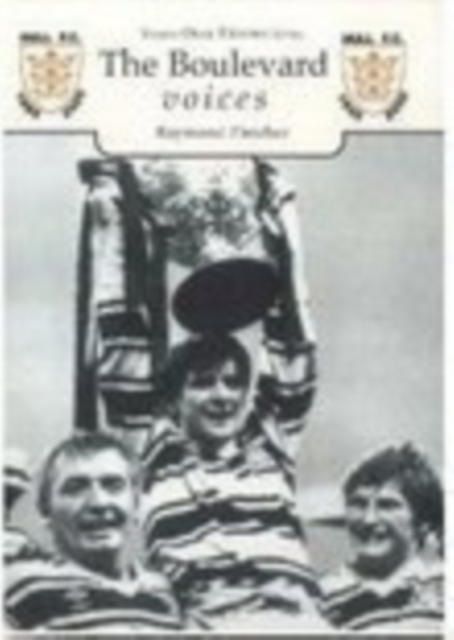 The Boulevard Voices: Hull FC : Tempus Oral History Series, Paperback / softback Book